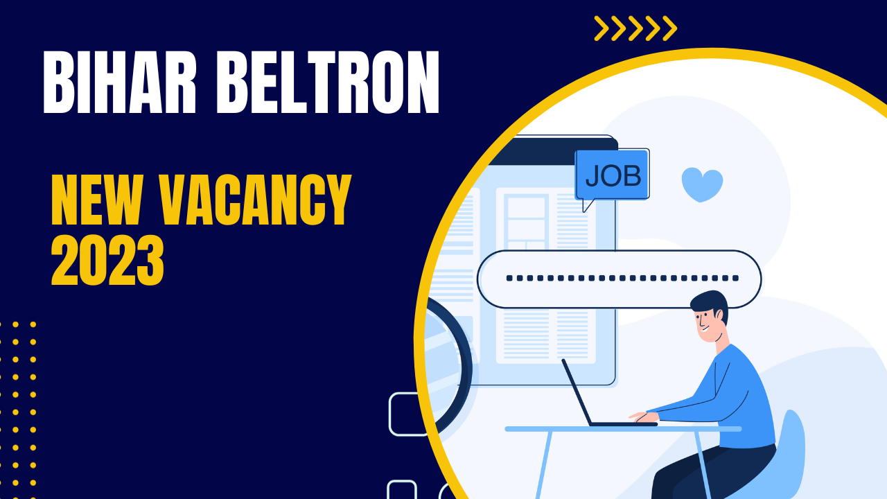 Bihar -Beltron -New - Vacancy -2023: